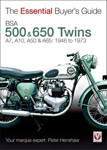 Livre : BSA 500 & 650 Twins - A7, A10, A50 & A65 (1946-1973) - The Essential Buyer's Guide