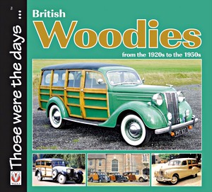 Boek: British Woodies - From the 1920s to the 1950s