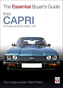 Book: Ford Capri - All Models (except RS) (1969-1987) - The Essential Buyer's Guide