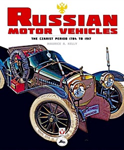 Boek: Russian Motor Vehicles: Czarist Period 1784 to 1917