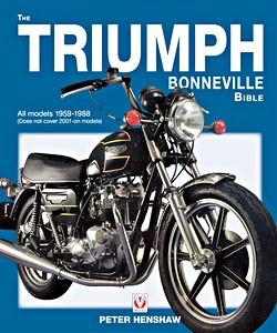 Boek: Triumph Bonneville Bible - All models (1959-1983)