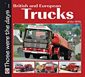 Livre : British and European Trucks of the 1970s