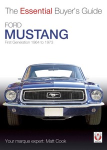 Livre: Ford Mustang - First Generation (1964-1973) - The Essential Buyer's Guide