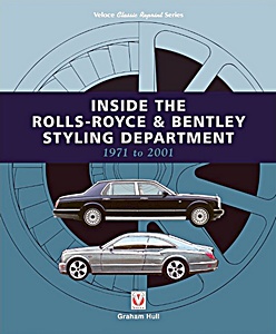 Book: Inside the Rolls-Royce & Bentley Styling Department 1971 to 2001 