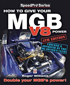 Boek: How to Give Your MGB V8 Power - Double your MGB's power! (4th Edition) (Veloce SpeedPro)