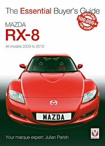 Boek: Mazda RX-8 - All models (2003-2012) - The Essential Buyer's Guide