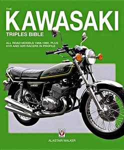 Boek: Kawasaki Triples Bible - All road models 1968-1980
