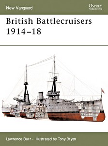 Livre : British Battlecruisers 1914-1918 (Osprey)