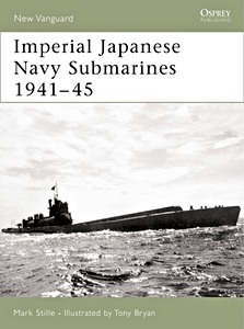 Livre : Imperial Japanese Navy Submarines 1941-45 (Osprey)