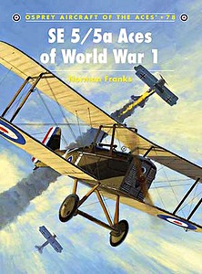 Livre : SE 5/5a Aces of World War 1 (Osprey)