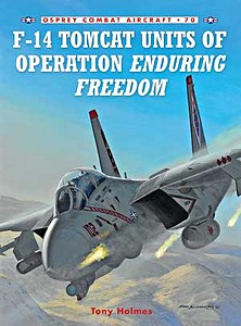Livre : F-14 Tomcat Units of Operation Enduring Freedom (Osprey)