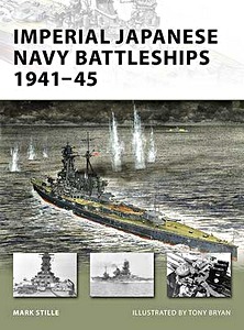 Livre : Imperial Japanese Navy Battleships 1941-45 (Osprey)