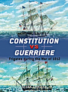 Boek: Constitution vs Guerriere - Frigates during the War of 1812 (Osprey)