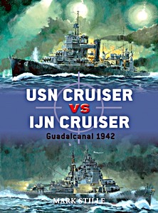 Livre : USN Cruiser Vs IJN Cruiser : Guadalcanal 1942 (Osprey)
