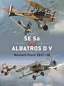 Livre: SE 5a vs Albatros D V - World War I 1917-18 (Osprey)