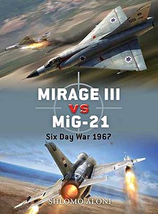 Boek: [DUE] Mirage III vs Mig-21 - Six Day War 1967