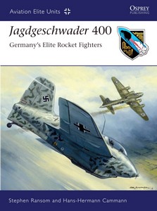 Boek: Jagdgeschwader 400 : Germany's Elite Rocket Fighters
