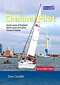 Książka: The Shell Channel Pilot - South coast of England, the North coast of France and the Channel Islands 