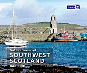 Livre : Hidden Harbours of Southwest Scotland