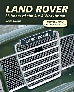 Livre : Land Rover - 65 Years of the 4x4 Workhorse (Revised and Updated Edition) 