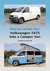 How to Convert Your VW T4/T5 into a Camper Van