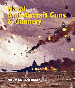 Boek: Naval Anti-Aircraft Guns and Gunnery