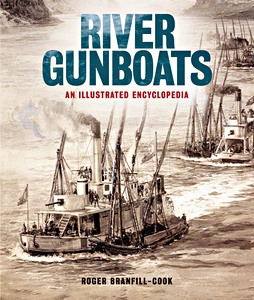 Boek: River Gunboats: An Illustrated Encyclopaedia