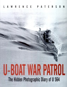 Boek: U-Boat War Patrol: The Hidden Photogr Diary of U-564