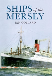 Boek: Ships of the Mersey - A Photographic History