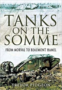 Boek: Tanks on the Somme - From Morval to Beaumont Hamel