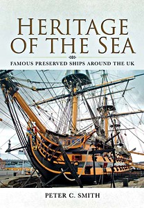 Boek: Heritage of the Sea - Famous Preserved Ships UK