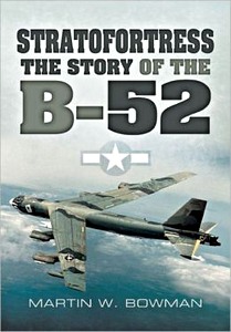 Książka: Stratofortress - The Story of the B-52 