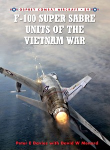 Książka: F-100 Super Sabre Units of the Vietnam War (Osprey)