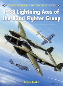Boek: [ACE] P-38 Lightning Aces of the 82nd Fighter Group