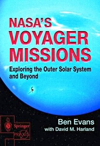 Livre : NASA's Voyager Missions : Exploring the Outer Solar System and Beyond 