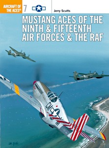 Boek: [ACE] Mustang Aces of the 9th, 15th Air Forces + RAF