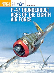 Boek: [ACE] P-47 Thunderbolt Aces of the Eighth Air Force
