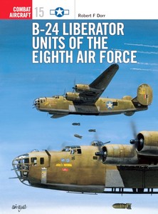 Boek: [COM] B-24 Liberator Units of the Eighth Air Force