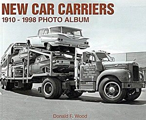 Boek: New Car Carriers 1910-1998