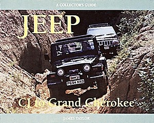 Book: Jeep - CJ to Grand Cherokee - A Collector's Guide 
