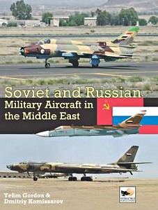 Boek: Soviet + Russian Military Aircraft in the Middle East