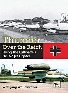 Boek: Thunder Over the Reich : He 162 Jet Fighter