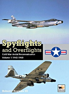Boek: Spyflights and Overflights (Volume 1) - 1945-1960