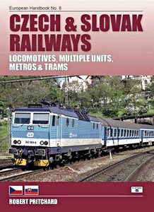 Livre : Czech and Slovak Railways : Locomotives, Multiple Units, Metros and Trams 