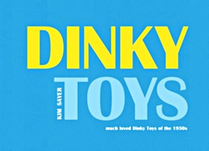 Book: Dinky Toys - Much Loved Dinky Toys from the 1950s