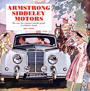 Boek: Armstrong Siddeley Motors - The cars, the company and the people in definitive detail 