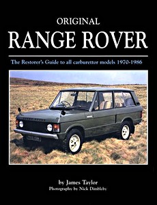 Boek: Original Range Rover - The Restorer's Guide to All Carburettor Models 1970-1986 