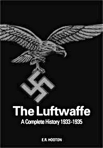 Boek: The Luftwaffe : A Complete History, 1933-45