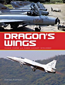 Książka: Dragon's Wings - Chinese Fighter and Bomber Aircraft Development 