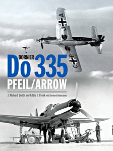Boek: Dornier Do 335: Pfeil / Arrow